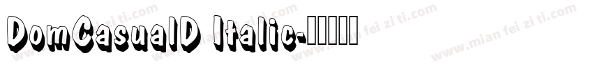 DomCasualD Italic字体转换
